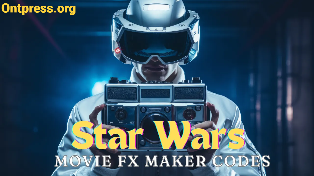 Star Wars Movie FX Maker Codes